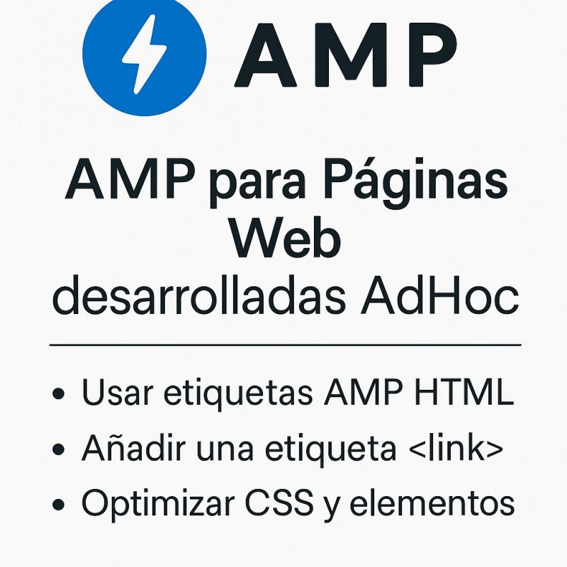 Imagen del post Cómo Implementar AMP en Páginas Web AdHoc y Mejorar su Rendimiento